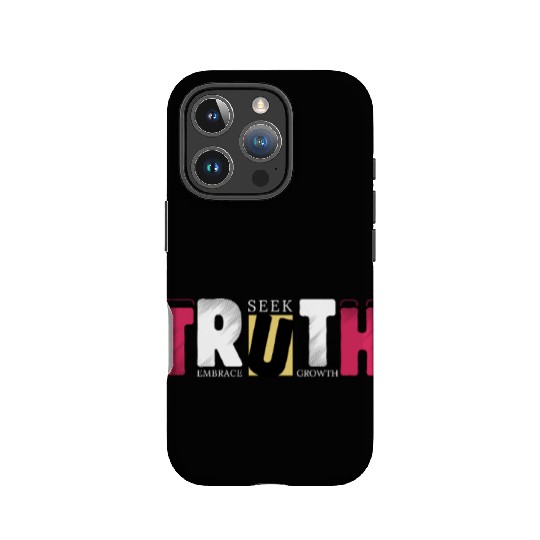 Seek Truth. Embrace Growth. | Motivational Future- IPhone Cases