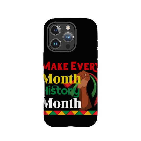 Juneteenth Make Every Month History Month IPhone Cases