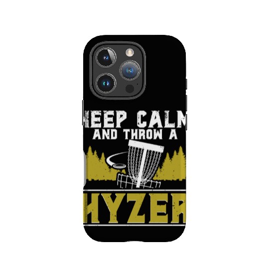 Disc Golf Keep Calm And Throw A Hyzer IPhone Cases
