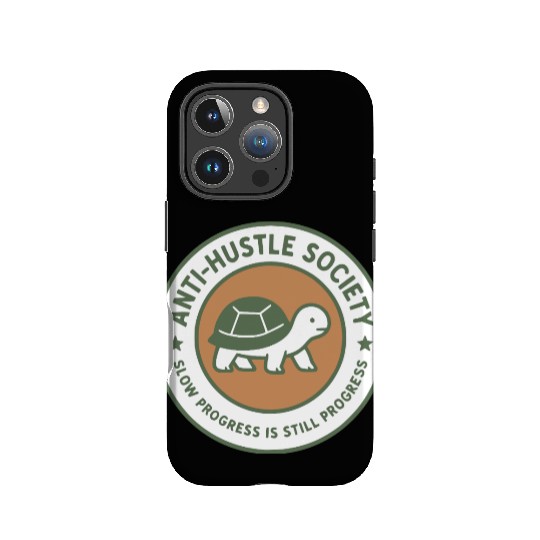 Anti-Hustle Society IPhone Cases