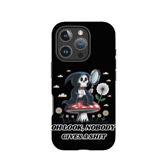 Nobody Gives a Shit Funny Skeleton on Mushroom IPhone Cases