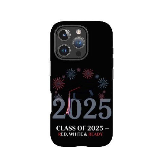 Class of 2025 – Red White & Ready IPhone Cases