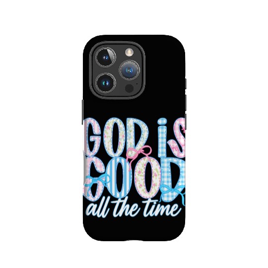 God Is Good All The Time Preppy Boho Christian IPhone Cases