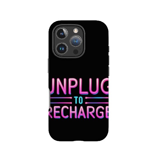 Unplug to Recharge – Neon Light Tech Detox Quote IPhone Cases