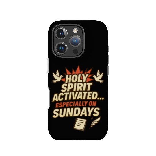 funny church saying, about Holy Spirit, and Sunday IPhone Cases