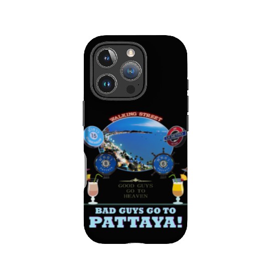 Good Guys go to Heaven. Bad Guys go to Pattaya !! IPhone Cases