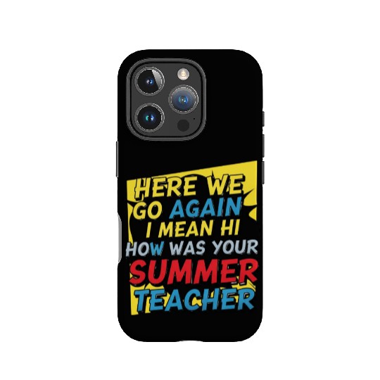 Summer Teacher Reunion Design IPhone Cases