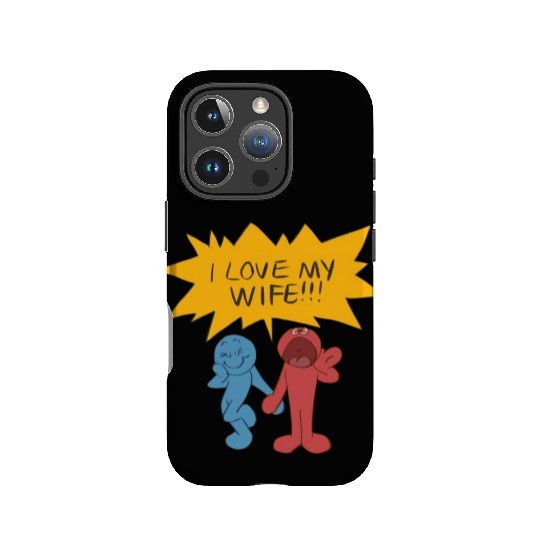I love my wife IPhone Cases