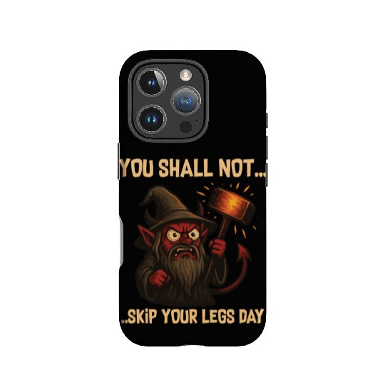 You Shall Not Skip Leg Day – Gym Meme IPhone Cases