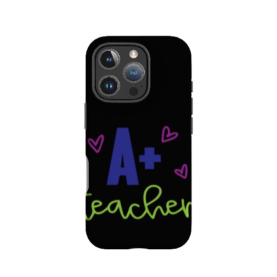A+ Teacher – Appreciation Gift IPhone Cases