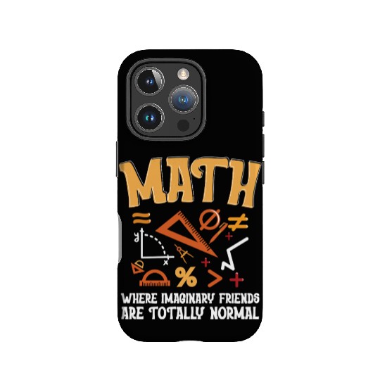 Mathematician Math Teacher Imaginary Friends IPhone Cases