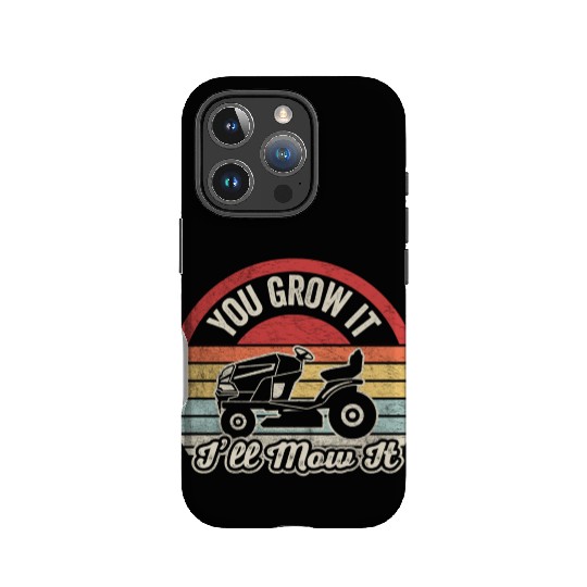 You Grow It I'll Mow It Lawn Mowing Retro Vintage IPhone Cases