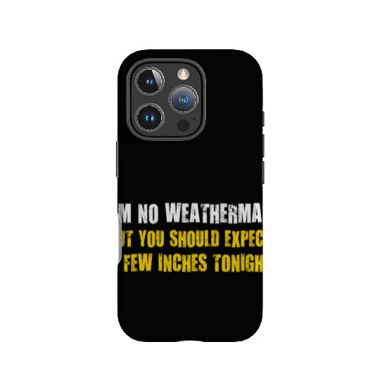 Weatherman Quote with Bold Typography IPhone Cases