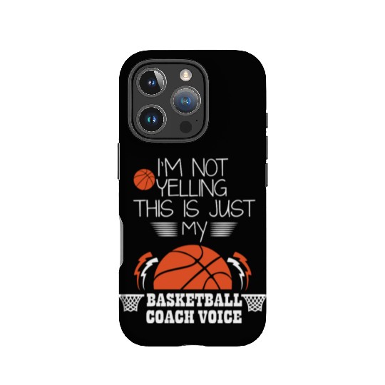 Basketball Coach Voice – Funny Basketball Coach  IPhone Cases