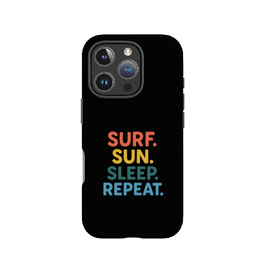 Surf Sun Sleep Repeat Motivational Quote IPhone Cases