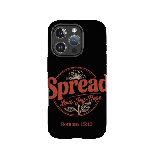 Spread Love, Joy, Hope - Romans 15:13 IPhone Cases