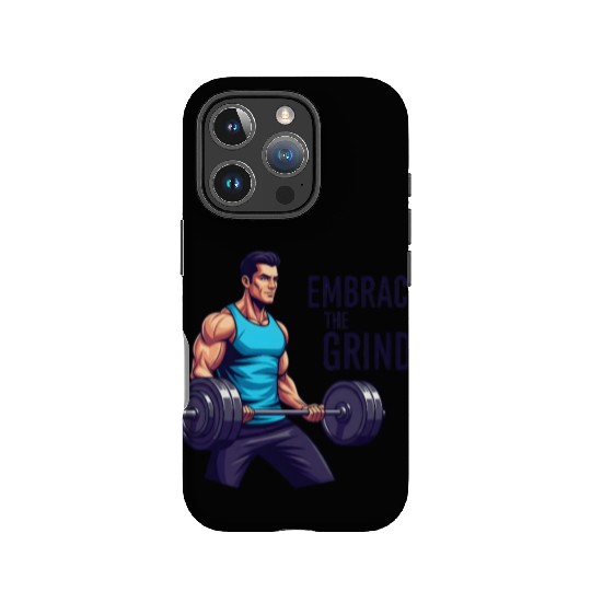 Embrace the Grind Fitness Illustration IPhone Cases