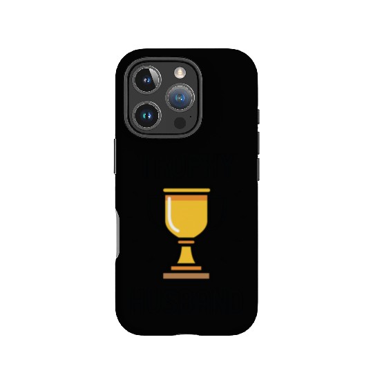 Trophy Husband IPhone Cases