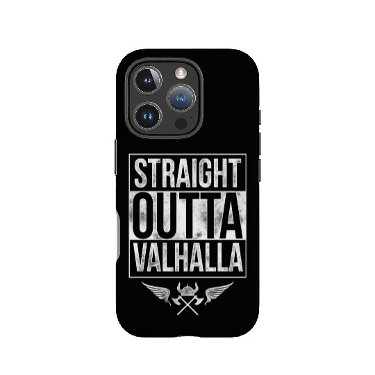 Straight Outtta Valhalla Vikings IPhone Cases