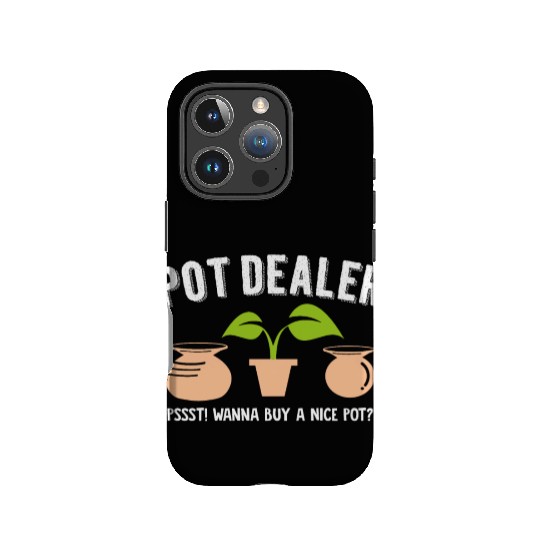 Pot Dealer Wordplay Drugs Hemp Pottery Weed Pots IPhone Cases