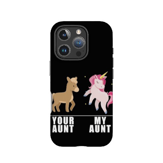 Your Aunt My Aunt Unicorn IPhone Cases