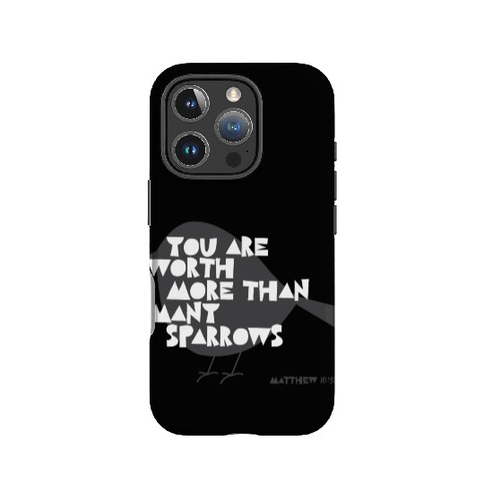 Matthew10:31worth more than many sparrow,Christian IPhone Cases