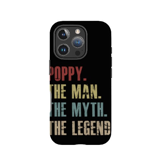 Poppy The Man The Myth The Legend IPhone Cases for men