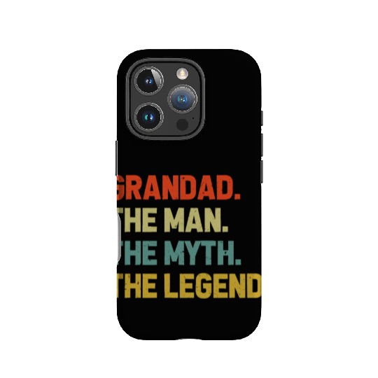 Grandad The Man The Myth The Legend Grandpa IPhone Cases