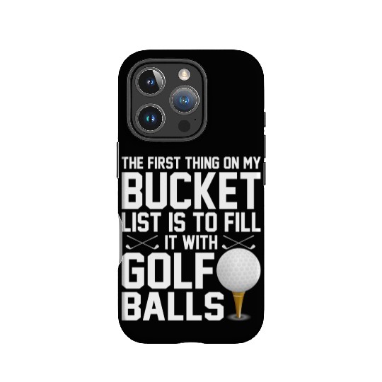 bucket list is to fill it with golf balls golf IPhone Cases