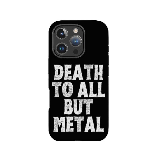 DEATH TO ALL BUT METAL IPhone Cases