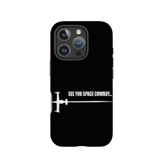 See you Space Cowboy IPhone Cases