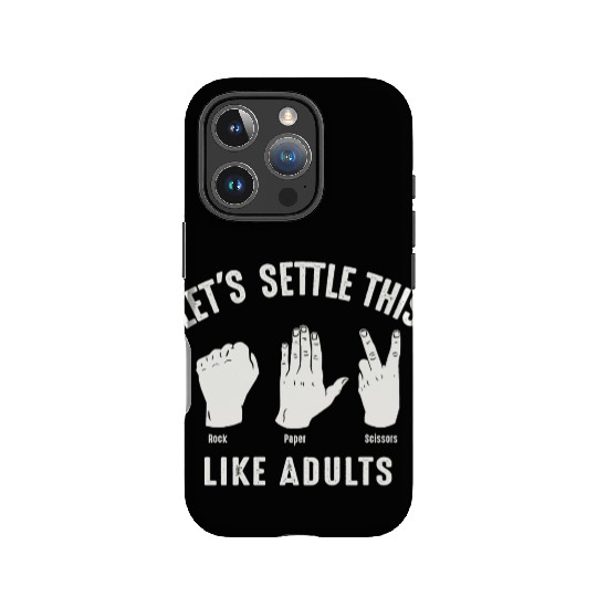 Let's Settle This Like Adults Rock Paper Scissors IPhone Cases