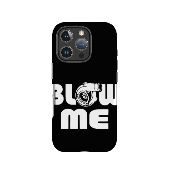 Blow Me Turbo Boost Car Tuning Drift JDM Gift IPhone Cases