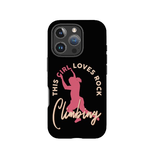 Rock Climber Boulder This Girl Loves Rock Climbing IPhone Cases