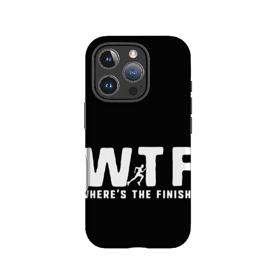 WTF Wheres The Finish Funny Running T IPhone Cases