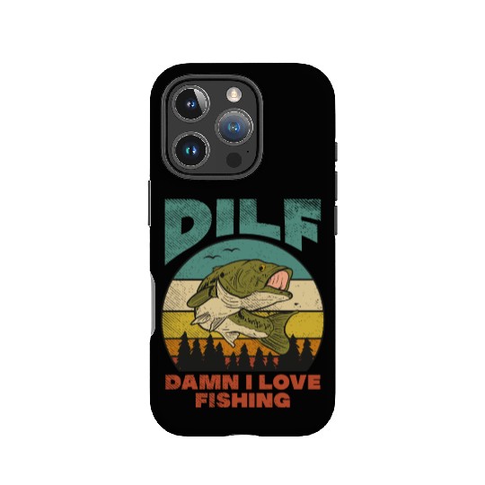 DILF Damn I Love Fishing Fisher Angler Bass Trout IPhone Cases