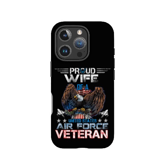 Veteran-Proud Wife Of Us Air Force Veteran Patriot IPhone Cases
