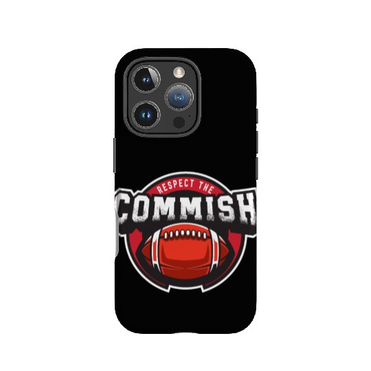 Respect The Commish Fantasy Football Funny IPhone Cases