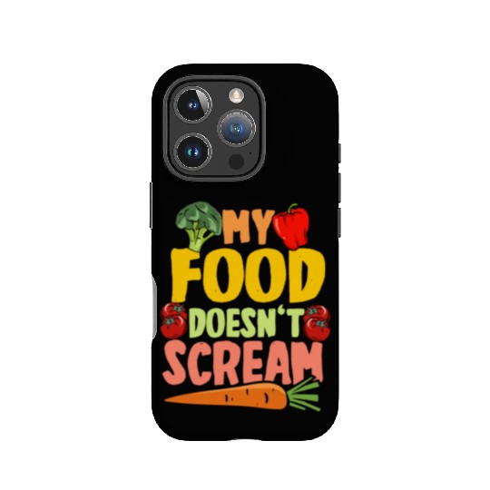 Vegan Vegetarier My Food Doesn't Scream IPhone Cases