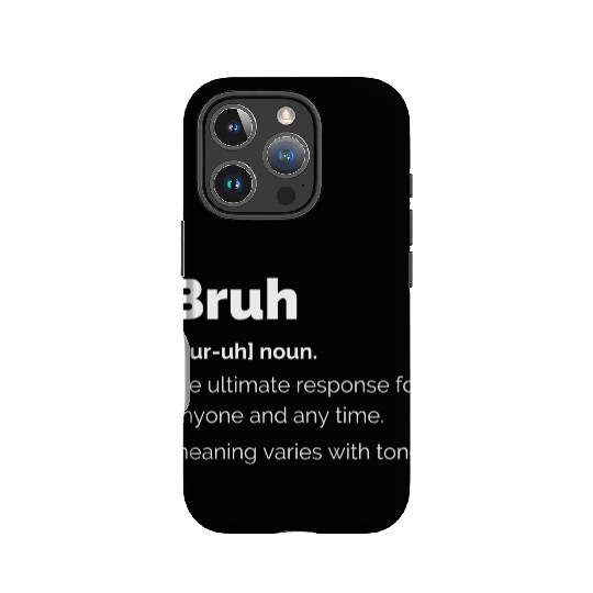 Bruh Definition IPhone Cases