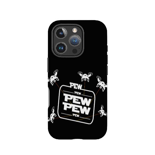 Pew Pew Pew With Drone IPhone Cases