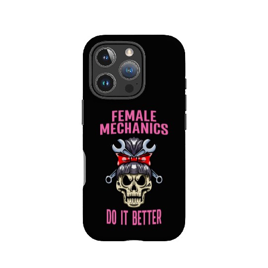 Car Mechanic Women Female Mechanics Do It Better IPhone Cases