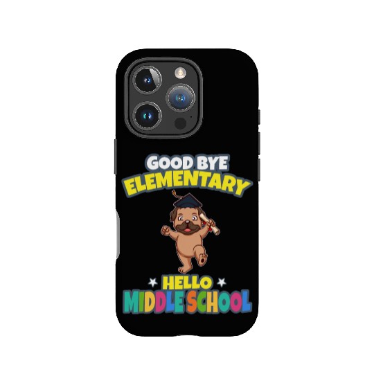 Good Bye Elementary Hello Middle School Graduation IPhone Cases