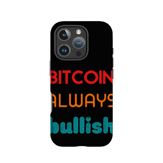Bitcoin always bullish IPhone Cases