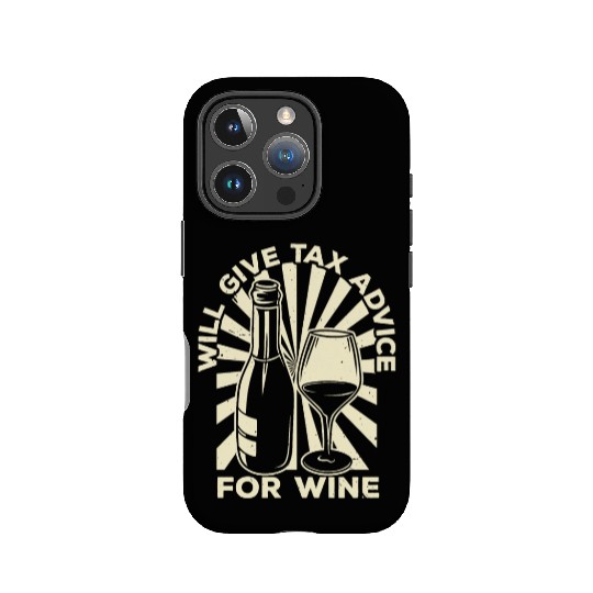 Will Give Tax Advice For Wine Tax Consultant IPhone Cases