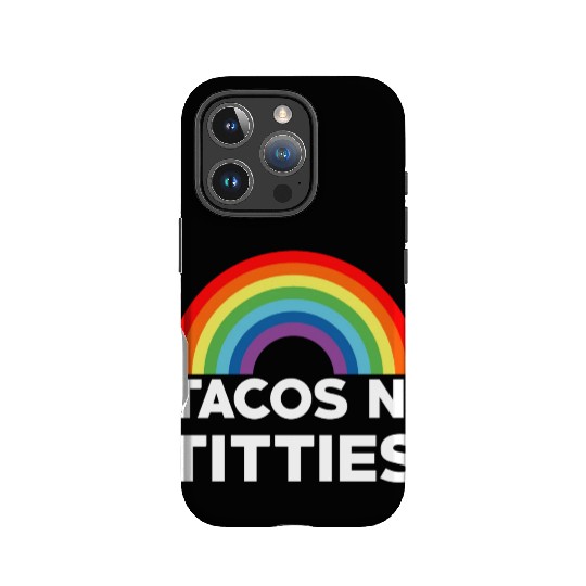 Tacos and Titties Funny LGBT Gay Pride Gifts LGBTQ IPhone Cases
