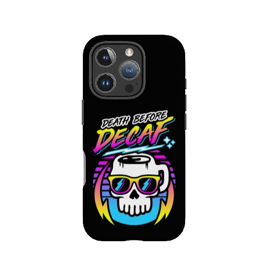 Death Before Decaf (Skull Mug) Retro Neon 80s 90s IPhone Cases