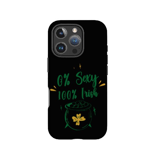 0 Percent Sexy 100 Percent Irish Gaelic Ireland IPhone Cases
