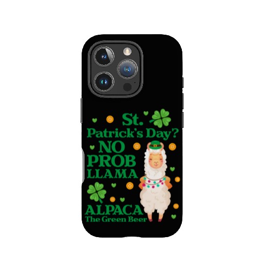 St. Patrick's Day? No Prob Llama Alpaca Green Beer IPhone Cases