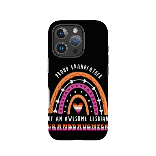 Proud Grandfather Awesome Lesbian Granddaughter IPhone Cases